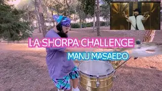 MANU MASAEDO - La Shorpa Challenge ( Alain Perez )