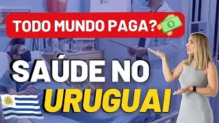Saúde no Uruguai - Pública e Privada 🇺🇾