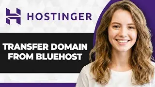 How to Transfer Domain from Bluehost to Hostinger (Full 2026 Guide)