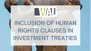 Draft - Inclusion of Human Rights Clauses in Investment Treaties...