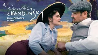 M&Uuml;NTER & KANDINSKY - Trailer - ab 24. Oktober im Kino!