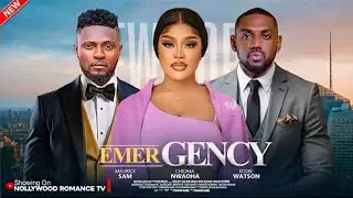 EMERGENCY LOVE ~ MAURICE SAM, CHIOMA NWAOHA, EDDIE WATSON | latest nigerian movies 2025 #nollywood