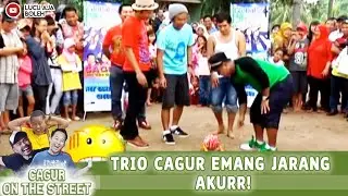 KAYA GINIAN DOANG SAMPE DI RIBUTIN! TRIO CAGUR EMANG JARANG AKURR!  | CAGUR ON THE STREET EPS 8