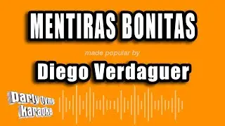 Diego Verdaguer - Mentiras Bonitas (Versión Karaoke)
