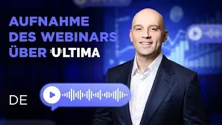 Sehen Sie sich die Aufnahme eines wichtigen Webinars mit Alex Reinhardt &uuml;ber Ultima-News an!