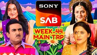 Sab TV Week 44 TRP - Sony Sab Week 44 Main BARC TRP - Sab TV Shows TRP List Latest Recently Uploaded