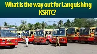Will hiking of bus fares or strikes salvage KSRTC?