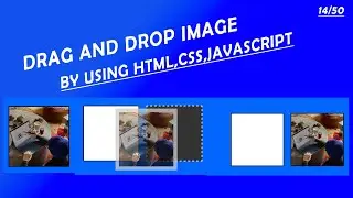 Drag and Drop by using JavaScript project (Html, CSS, JS) project- 14 #javascript