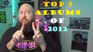 TOP 5 ALBUMS OF 2012