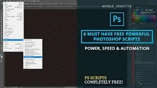 6 Must Have free Photoshop Scripts