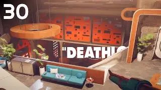 Tricking ClassPass - Let's Play Deathloop Part 30 [Blind/Colt]