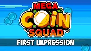 Mega Coin Squad
