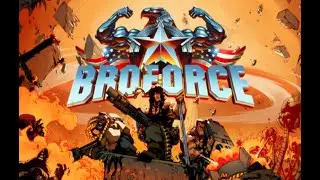 Broforce lets play 2