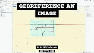 Georeference an Image to the Map in ArcGIS Pro
