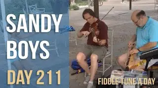 Sandy Boys - Fiddle Tune a Day - Day 211