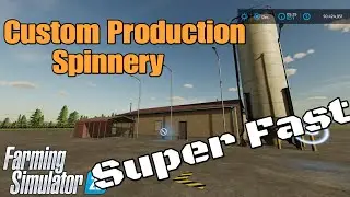 Custom Production Spinnery / Mod for all platforms on FS22 / Nov 15