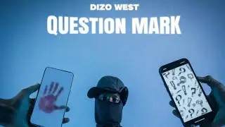 Dizo West &ndash; Question Mark (Official Audio)