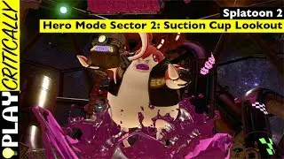 Splatoon 2 &mdash; Hero Mode Sector 2: Suction Cup Lookout