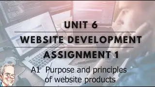 BTEC Extended Diploma in IT - Unit 6 Website Development Assignment Part 1