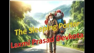 The Sleeping Porter- Laxmi Prasad Devkota (Bihar Matric) #biharmatriculation,#biharschoolexam,