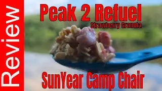 SunYear Backpacking Camp Chair - Peak 2 Fuel Strawberry Granola  Review