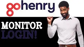 How To Monitor GoHenry Login (2025)
