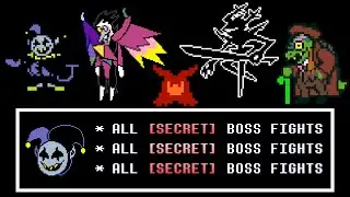 Deltarune All Secret Boss Fights [Ch 1-4]