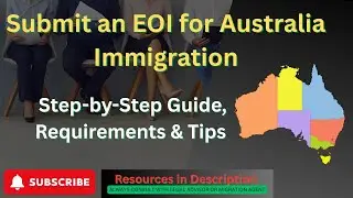 How to Submit an Expression of Interest EOI for Australia Immigration / EOI Requirement