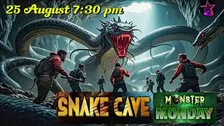 Monster Monday, Snake Cave | 25 August @ 7:30pm | Promo | Zee Action par #movie 
