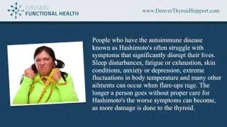 Denver Thyroid Doctor Explains Symptoms Of Hashimoto's