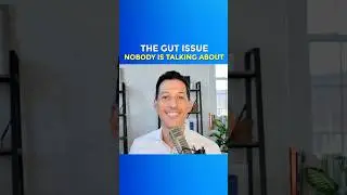 The Gut Issue Nobody Is Talking About