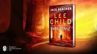Jack Reacher: Past Tense. The NEW thriller from global bestseller Lee Child.