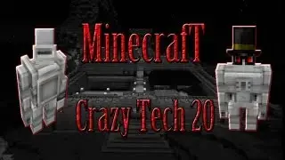 Crazy Tech #20 (Minecraft) Титан и магия