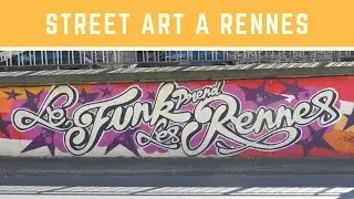 Visite STREET ART &agrave; Rennes ★ BRETAGNE