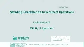 Public Review regarding :Bill 83: Liquor Act