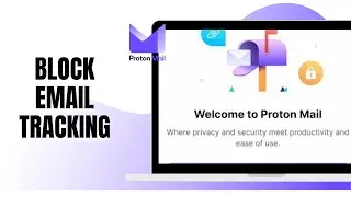 HOW TO BLOCK EMAIL TRACKING ON PROTONMAIL