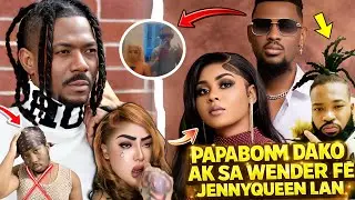 PAPABONM FINI AK JENNYQUEEN POU FEDNAELLE 😱/ RICARDO NELSON PA ANFÒM NAN MOMAN AN DITOU/ ZEN PETE 🤯