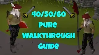 OSRS | 40/50/60 Attack Pure Walkthrough Guide
