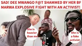 DEE MWANGO BODY SH@MED BY BOYFRIEND, MARWA CALL ACTIVIST AN OPPORTUNIST, RO CABRERA SHADE DEE MWANGO