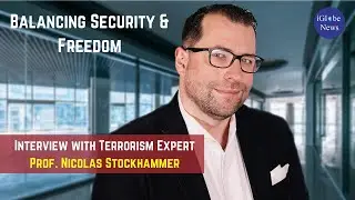 Balancing Security and Freedom - Interview with Terrorism Expert Prof. Nicolas Stockhammer