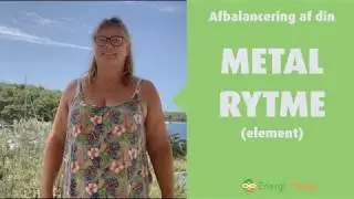 Afbalancering af din Metal-Rytme (element), &Oslash;velse, Eden EnergiMedicin / Energi-Terapi
