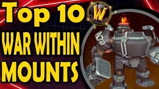 Top 10 War Within Mounts