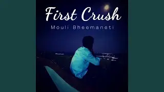 First Crush
