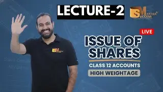 Issue of Shares | Class 12 Accountancy | LIVE | CA Manish Kalra