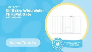 Extra Wide Walk-Thru Pet Gate with Lift Handle - Install Tutorial - Carlson Pet Products