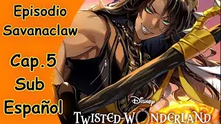 Twisted Wonderland - Manga Savanaclaw Sub Español Cap 5