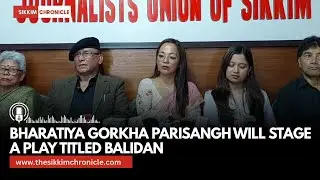 Bharatiya Gorkha Parisangh will stage a play titled Balidan at Manan Kendra