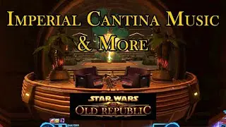 Imperial Cantina Music (and more) Star Wars The Old Republic Gameplay & OST