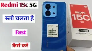 Redmi 15 phone ko fast kaise kare /redmi 15 phone ki speed Kaise fast kare / redmi 15 fast setting