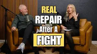 Real Repair: What Happens After a Big Fight